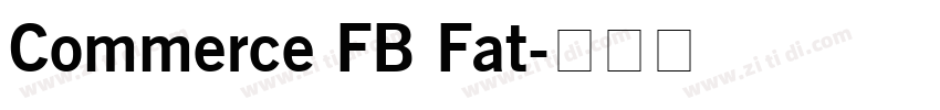 Commerce FB Fat字体转换